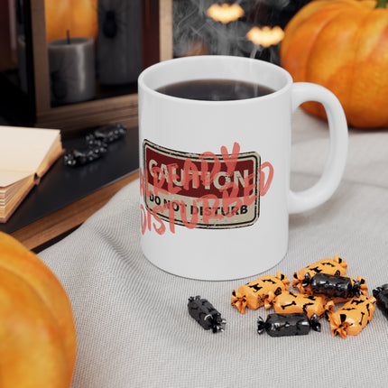 Do Not Disturb Ceramic Coffee Mug 11oz
