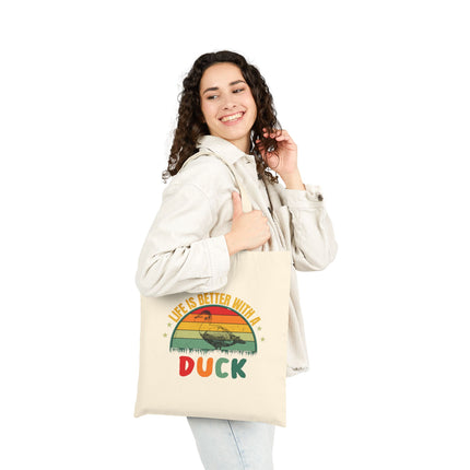 Life is Better with a Duck Canvas Tote Bag - Funny Cute Animal, Adorable Duck Duckling Gift, Shopping Casual Satchel Purse Handbag